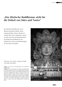 „Der tibetische Buddhismus steht für die Einheit von S•tra und Tantra”