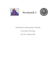 Stochastik I - Lehrstuhl für Mathematik VIII - Statistik