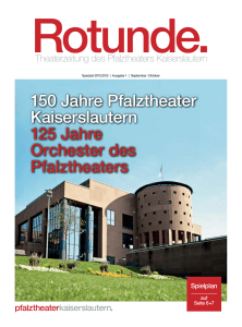 Rotunde September - Oktober 2012 - Pfalztheater
