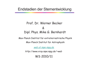 Sternentwicklung und deren Endstadien - Max-Planck