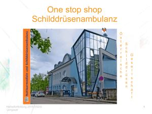 8 Lengauer - One Stop Shop Schilddrüsenambulanz