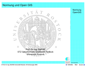 Open GIS und Normung - Geoinformatik Uni Rostock