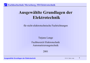 Ausgewählte Grundlagen der Elektrotechnik für nicht