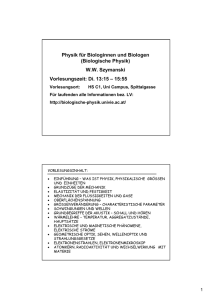 Physik für Biologinnen und Biologen (Biologische Physik) W.W.