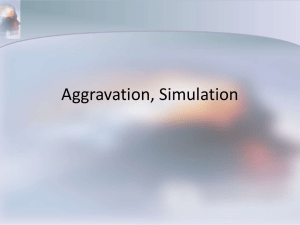 Aggravation, Simulation