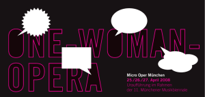 Micro Oper München 25./26./27. April 2008 Uraufführung im