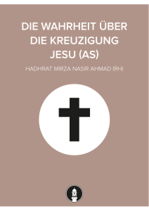 Die Wahrheit über die Kreuzigung Jesu