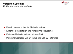 Verteilte Systeme: Entfernte Methodenaufrufe