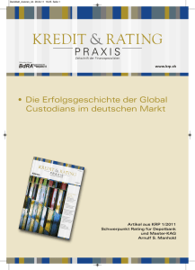 • Die Erfolgsgeschichte der Global Custodians im deutschen Markt