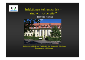 Infektionen kehren zurück - Universitätsklinikum Würzburg