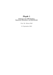 Physik 1 - Prof. Dr. Robert Heß