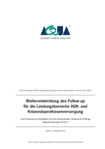 Weiterentwicklung des Follow-up für die Leistungsbereiche