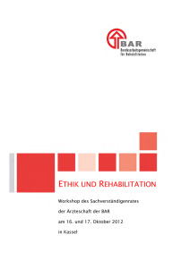 ethik und rehabilitation - Bundesarbeitsgemeinschaft für Rehabilitation