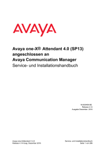 Avaya one-X® Attendant 4.0 SP13 angeschlossen an Avaya
