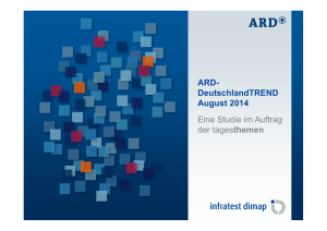 ARD- DeutschlandTREND August 2014 Eine Studie im Auftrag der