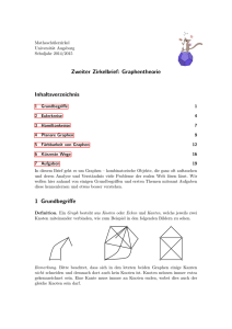 Zweiter Zirkelbrief: Graphentheorie Inhaltsverzeichnis 1 Grundbegriffe