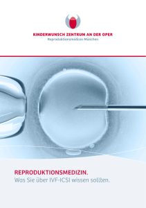 Reproduktionsmedizin. Was Sie über IVF