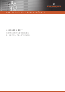 AUSBLICK 2017 CHANCEN UND RISIKEN IN ZEITEN DES