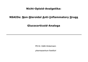 Nicht-Opioid-Analgetika: NSAIDs: Non-Steroidal Anti