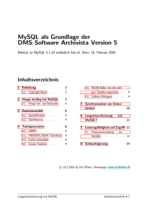 Einsatz von MySQL in Archivierungslprotect {grmnU@D 1ex{setbox