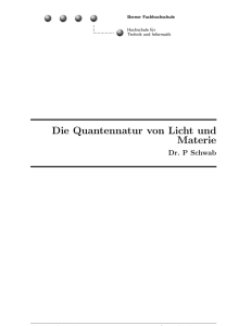 Die Quantennatur von Licht und Materie - BFH