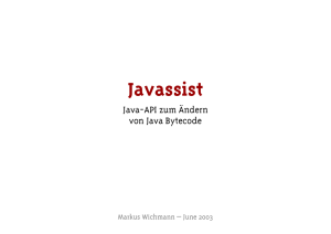 Javassist - Java API zum Ändern von Java Bytecode