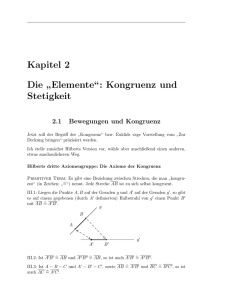 Kapitel 2 Die”Elemente“: Kongruenz und Stetigkeit