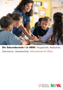 Die Sekundarstufe I in NRW. Hauptschule, Realschule, Gymnasium