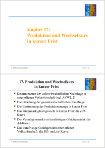 Kapitel 17: Produktion und Wechselkurs in kurzer Frist