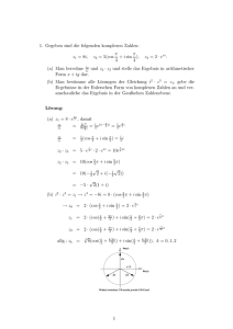 1. Gegeben sind die folgenden komplexen Zahlen: z1 = 8i, z2 = 5