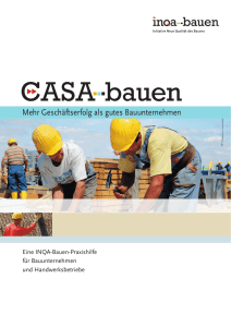 Casa Bauen – mehr Geschäftserfolg als gutes Bauunternehmen