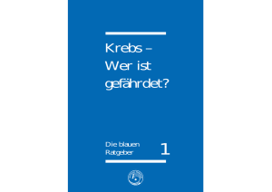 Krebs - Wer ist gefährdet