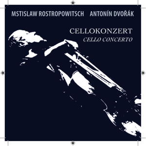 mstislaw rostropowitsch antonín dvořák cellokonzert