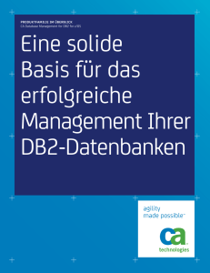 PRODUKTFAMILIE IM ÜBERBLICK CA Database Management for