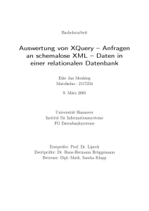 Auswertung von XQuery – Anfragen an schemalose XML – Daten in