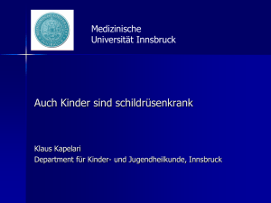 OA Dr. Klaus Kapelari: Auch Kinder können schilddrüsenkrank sein