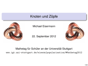 Knoten und Zöpfe - Universität Stuttgart