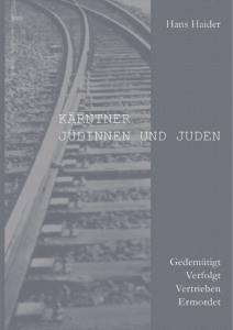 Hans Haider: "Jüdinnen und Juden in Kärnten"