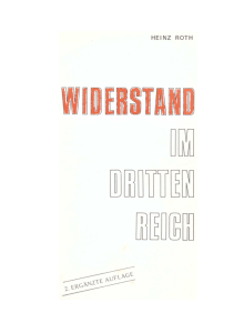 Roth, Heinz – Widerstand im Dritten Reich