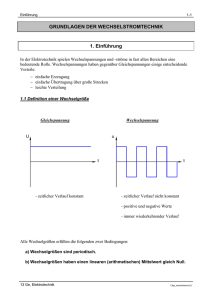 GRUNDLAGEN DER WECHSELSTROMTECHNIK 1. Einführung