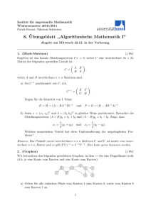 8. ¨Ubungsblatt ,,Algorithmische Mathematik I”