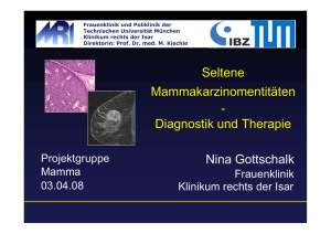 Seltene Mammakarzinomentitäten Diagnostik und Therapie von