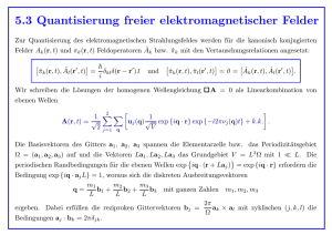 5.3 Quantisierung freier elektromagnetischer Felder