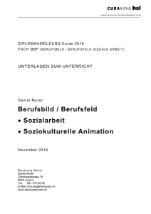 Berufsbild / Berufsfeld • Sozialarbeit • Soziokulturelle Animation