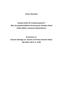 Heiner Sameisky Soziale Arbeit als Funktionssystem!? Über die