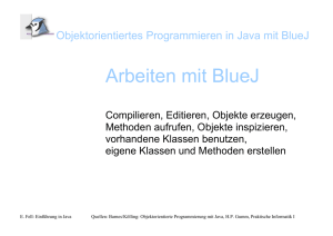 Arbeiten mit BlueJ