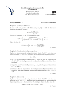 Einführung in die numerische Mathematik Aufgabenblatt 7.