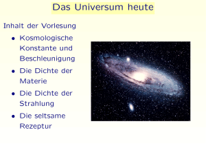 Das Universum heute - I. Physikalisches Institut B RWTH Aachen