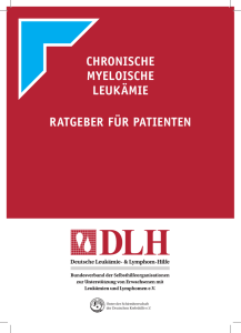 DLH-Ratgeber CML - Ratgeber für Patienten - Leukämie