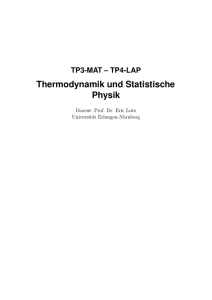 TP3-MAT – TP4-LAP Thermodynamik und Statistische Physik